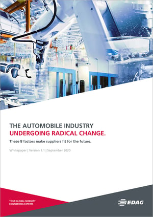 White paper: The automobile industry undergoing radical change. These 8 factors make suppliers fit for the future.